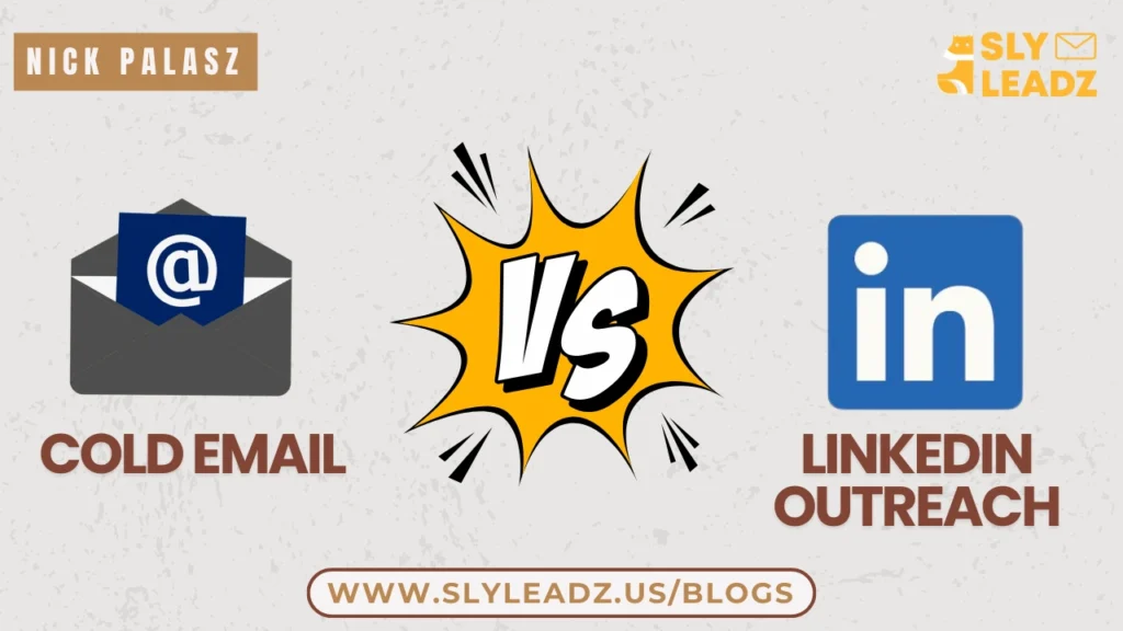 Cold email vs linkedin outreach